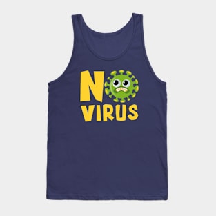 no virus covid 19 Tank Top